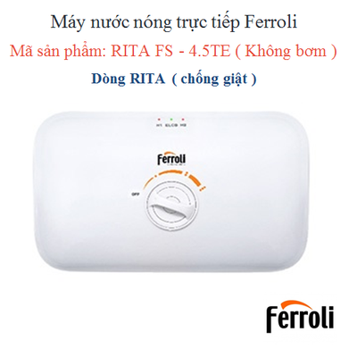 REVIEW] Những ưu điểm của bình nóng lạnh Ferroli Rita FS 4.5TE - Bình nóng  lạnh Ferroli chính hãng, giá tốt